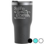 Sister Quotes and Sayings RTIC Tumbler - 30 oz