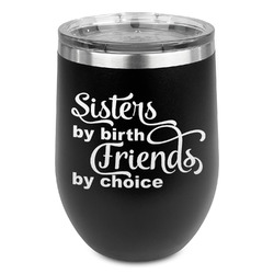 Sister Quotes and Sayings Stemless Stainless Steel Wine Tumbler - Black - Single Sided