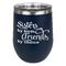 Sister Quotes and Sayings Stainless Wine Tumblers - Navy - Single Sided - Front