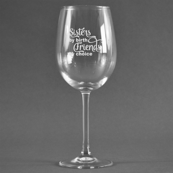 Custom Sister Quotes and Sayings Wine Glass - Engraved