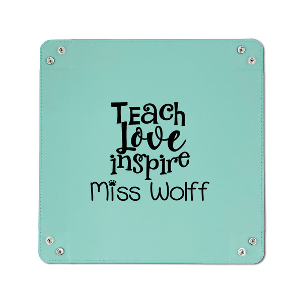 Teacher Quote 6" x 6" Teal Leatherette Snap Up Tray - APPROVAL