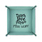 Teacher Quote 6" x 6" Teal Leatherette Snap Up Tray - FOLDED UP