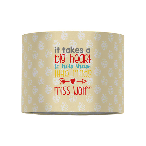 Teacher Quote 8" Drum Lampshade - FRONT (Fabric)