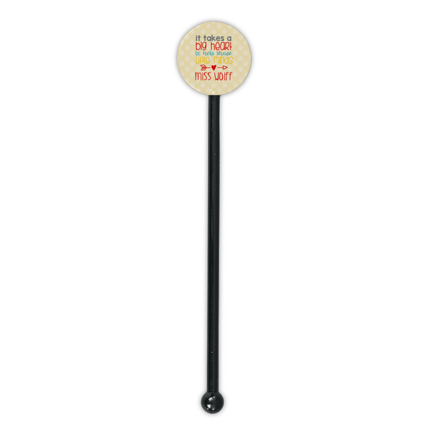 Teacher Quote Black Plastic 5.5" Stir Stick - Round - Single Stick