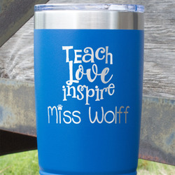 Teacher Gift 20 oz Stainless Steel Tumbler - Royal Blue - Double-Sided (Personalized)