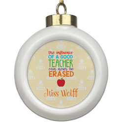 Teacher Gift Ceramic Ball Ornament (Personalized)