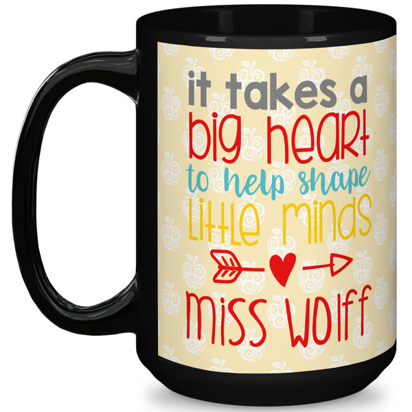 Custom Teacher Gift 15 oz Coffee Mug - Black (Personalized)