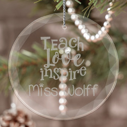 Teacher Quote Engraved Glass Ornament (Personalized)