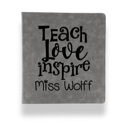 Teacher Gift Leather Binder - 1" - Grey (Personalized)