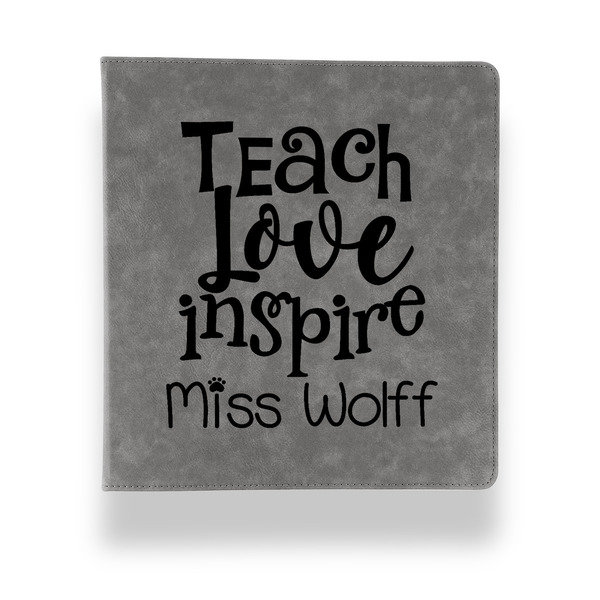 Teacher Quote Leather Binder - 1" - Grey - Front View