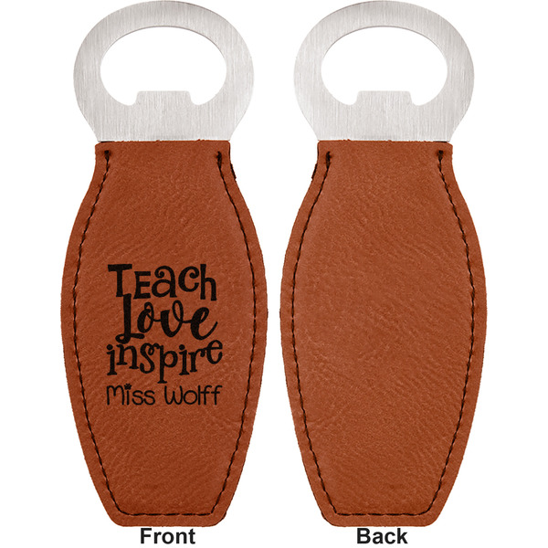 Teacher Quote Leather Bar Bottle Opener - Front and Back (single sided)