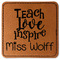 Teacher Quote Leatherette Patches - Square