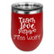 Teacher Quote Stainless Wine Tumblers - Red - Single Sided - Front