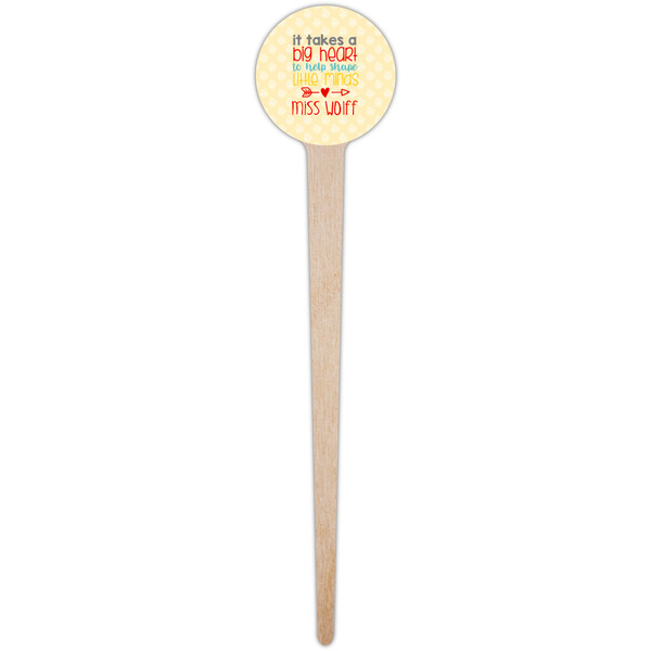 Teacher Quote Wooden 4" Food Pick - Round - Single Pick