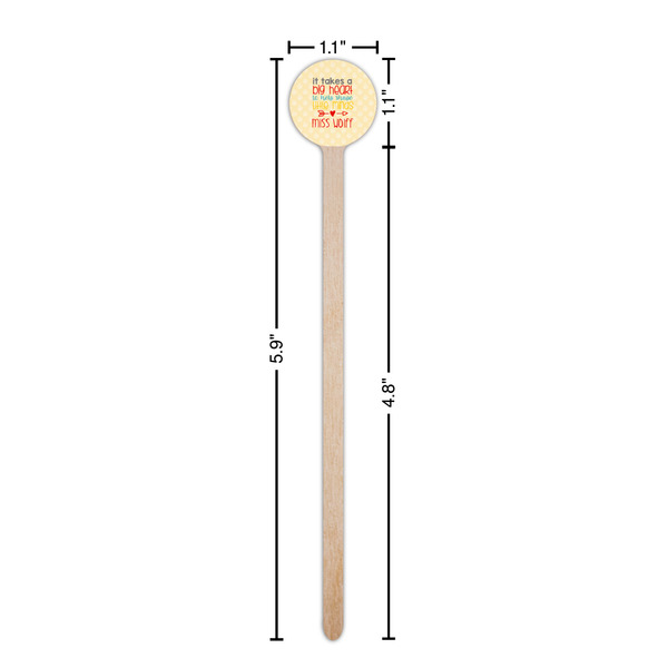 Teacher Quote Wooden 6" Stir Stick - Round - Dimensions