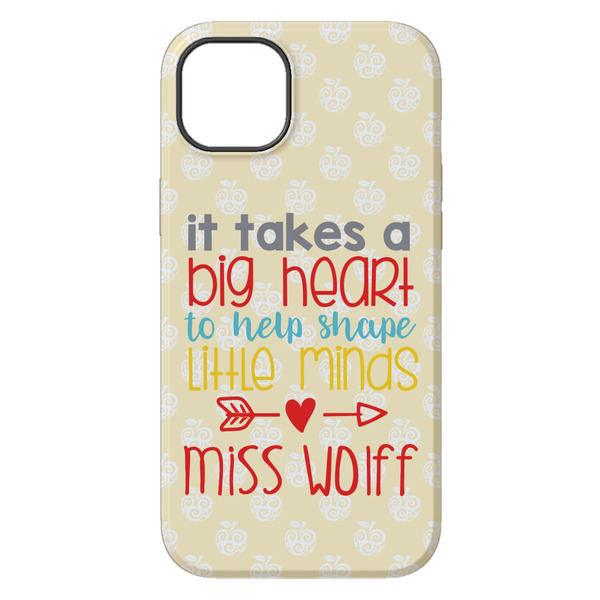Teacher Quote iPhone 14 Plus Tough Case - Back