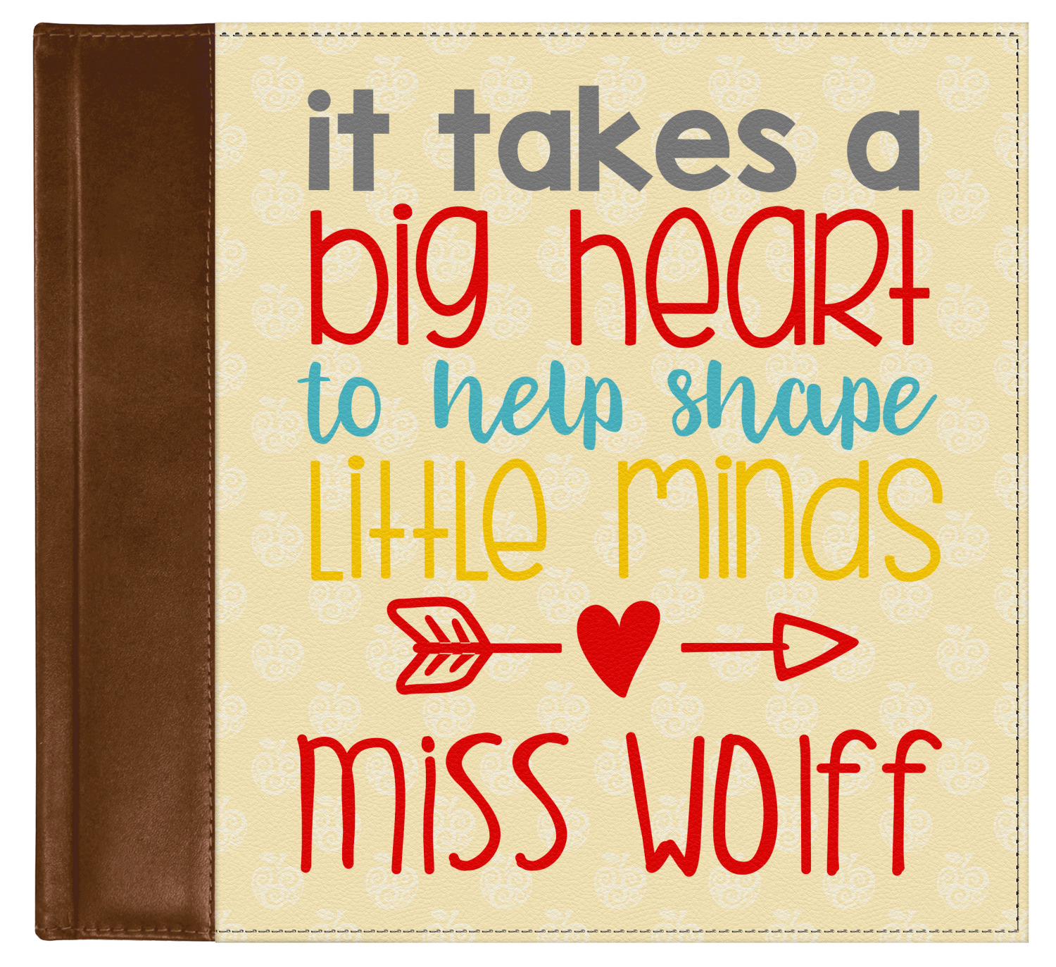 Teacher Quote Genuine Leather Baby Memory Book (Personalized) YouCustomizeIt