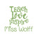 Teacher Quote Glitter Iron On Transfer- Custom Sized (Personalized)