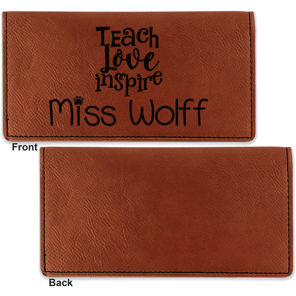 Teacher Quotes and Sayings Leather Checkbook Holder Front and Back Single Sided - Apvl
