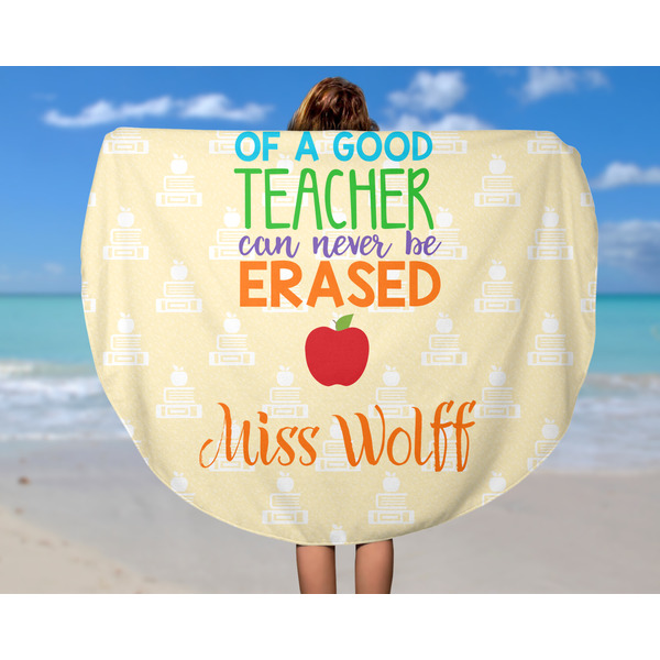 Teacher Quotes and Sayings Round Beach Towel - In Use