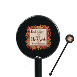 Thankful & Blessed 5.5" Round Plastic Stir Sticks - Black - Single Sided (Personalized)
