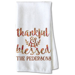 Thankful & Blessed Kitchen Towel - Waffle Weave - Partial Print (Personalized)