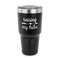 Tribe Quotes 30 oz Stainless Steel Tumbler - Black - Single Sided