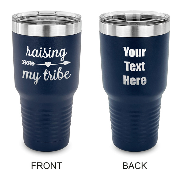 Custom Tribe Quotes 30 oz Stainless Steel Tumbler - Navy - Double Sided
