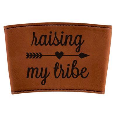 Tribe Quotes Leatherette Cup Sleeve