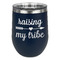 Tribe Quotes Stainless Wine Tumblers - Navy - Single Sided - Front