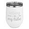 Tribe Quotes Stainless Wine Tumblers - White - Single Sided - Front