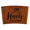 Wedding Quotes and Sayings Leatherette Cup Sleeve