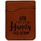 Wedding Quotes and Sayings Cognac Leatherette Phone Wallet close up