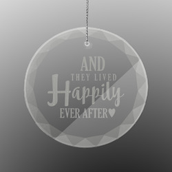 Wedding Quotes and Sayings Engraved Glass Ornament - Round