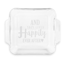Wedding Quotes and Sayings Glass Cake Dish with Truefit Lid - 8in x 8in