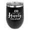 Wedding Quotes and Sayings Stainless Wine Tumblers - Black - Double Sided - Front