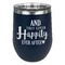 Wedding Quotes and Sayings Stemless Stainless Steel Wine Tumbler - Navy - Double Sided
