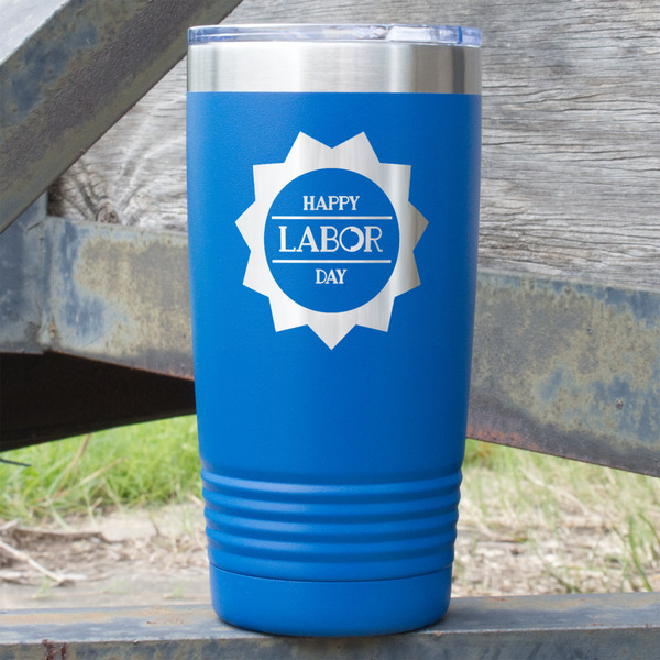 Custom Labor Day 20 oz Stainless Steel Tumbler - Royal Blue - Single Sided