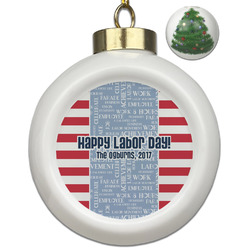 Labor Day Ceramic Ball Ornament - Christmas Tree (Personalized)