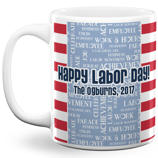 Custom Labor Day 11 Oz Coffee Mug - White (Personalized)