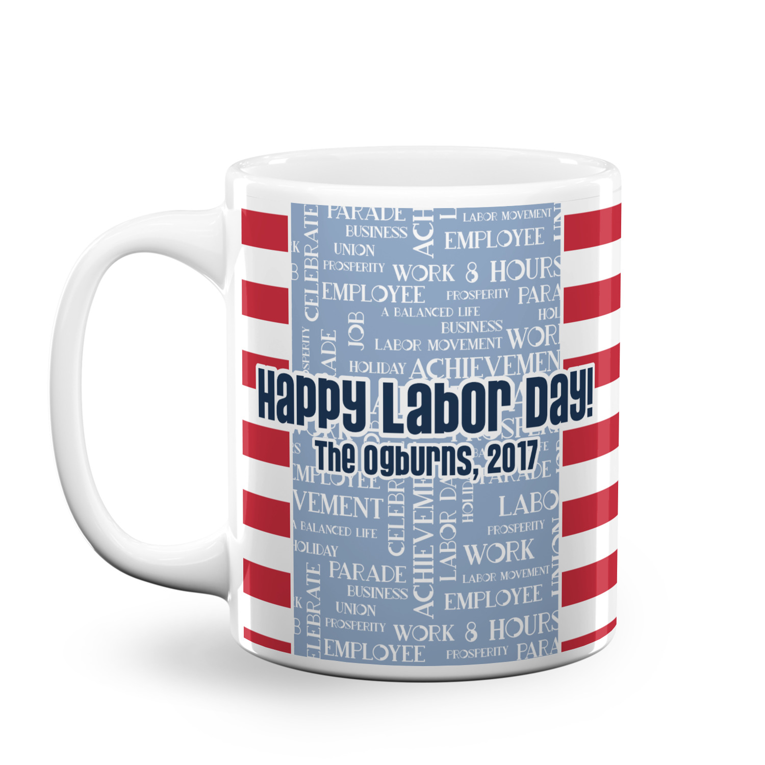 https://www.youcustomizeit.com/common/MAKE/1068013/Labor-Day-Coffee-Mug-11-oz-White.jpg?lm=1604076864