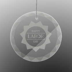 Labor Day Engraved Glass Ornament - Round