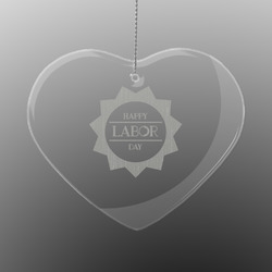 Labor Day Engraved Glass Ornament - Heart