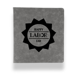 Labor Day Leather Binder - 1" - Grey (Personalized)