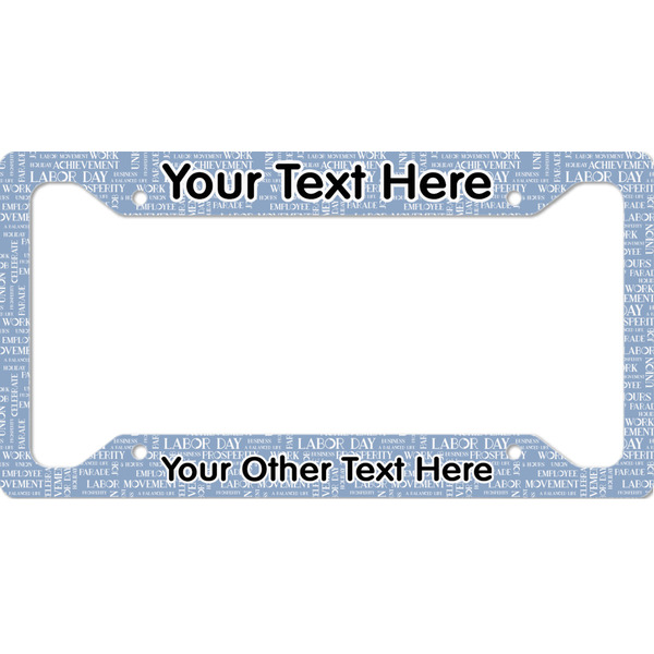 Custom Labor Day License Plate Frame (Personalized)