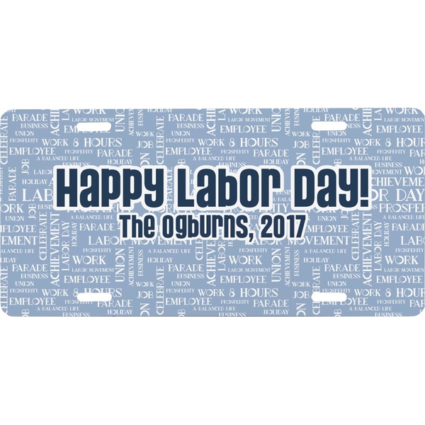 Custom Labor Day Front License Plate (Personalized)