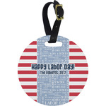 Labor Day Plastic Luggage Tag - Round (Personalized)