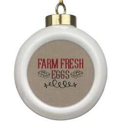 Farm Quotes Ceramic Ball Ornament