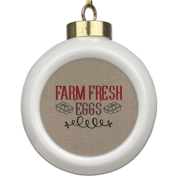 Custom Farm Quotes Ceramic Ball Ornament