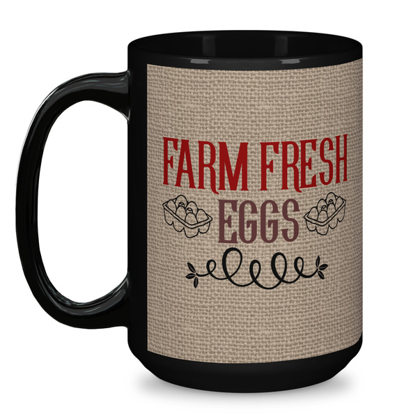 Farm Quotes Coffee Mug - 15 oz - Black